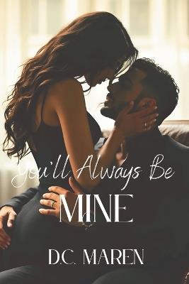 You'll Always Be Mine - D C Maren - cover
