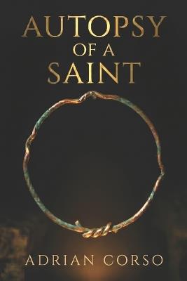 Autopsy of a Saint - Adrian Corso - cover