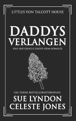 Daddys Verlangen - Celeste Jones,Sue Lyndon - cover