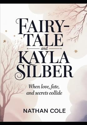 LIFE AND Laura Lynn Jackson: Finding Clarity, Courage, and Happiness Along the Way - Nate Cole - cover
