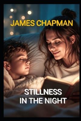 Stillness In The Night - James Chapman - cover