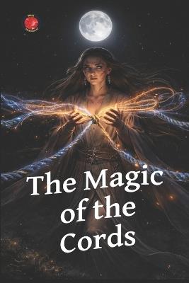 The Magic of the Cords - Angeline Rubi - cover