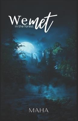 We met in the forest - Maha - cover