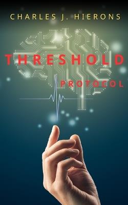 THRESHOLD Protocol - Charles J Hierons - cover
