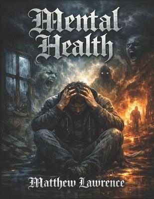 Mental health - Matthew Lawrence - cover