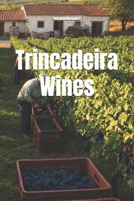 Trincadeira Wines - Bernardo Musumeci - cover
