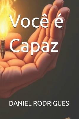 Você é Capaz - Daniel Rodrigues - cover