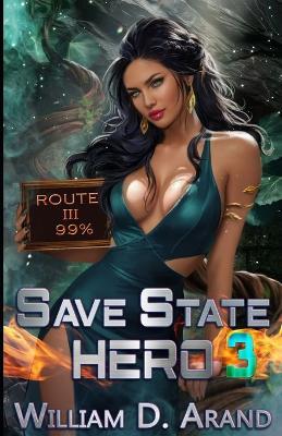 Save State Hero 3 - William D Arand - cover