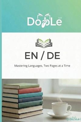 En / de: Mastering Languages, Two Pages at a Time - Edgar Van Der Sel - cover