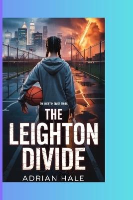 The Leighton Divide - Adrian Hale - cover