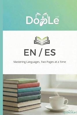 En / Es: Mastering Languages, Two Pages at a Time - Edgar Van Der Sel - cover