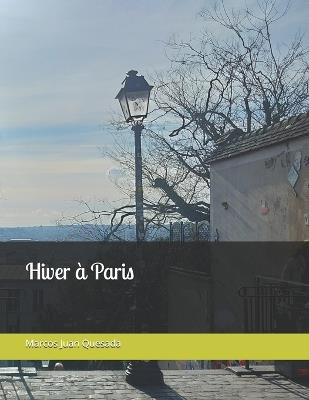 Hiver à Paris - Marcos Juan Quesada - cover