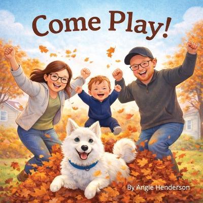 Come Play! - Angie Henderson - cover