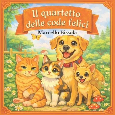 Il Quartetto delle code felici - Marcello Bissola - cover