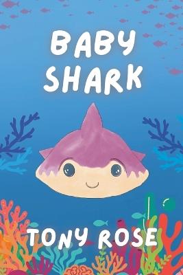 Baby Shark - Tony Rose - cover