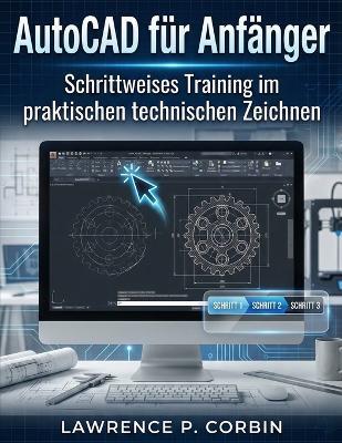 AutoCAD für Anfänger - Lawrence P Corbin - cover