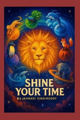 Shine Your Time - Jahnavi Singireddy - cover