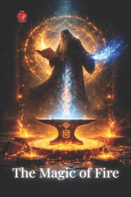 The Magic of Fire - Alina Rubi - cover