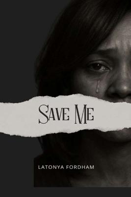 Save Me - Latonya Fordham - cover