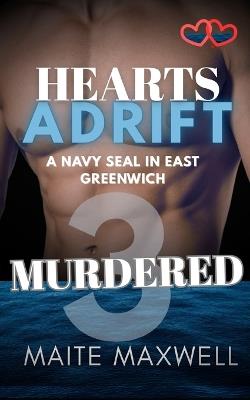 Murdered: A Small-Town Military Protector Romance - Maite Maxwell - cover