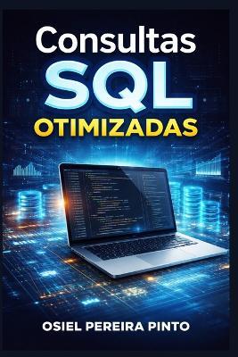 Consultas SQL Otimizadas - Osiel Pinto - cover