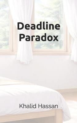 Deadline Paradox - Khalid Hassan - cover