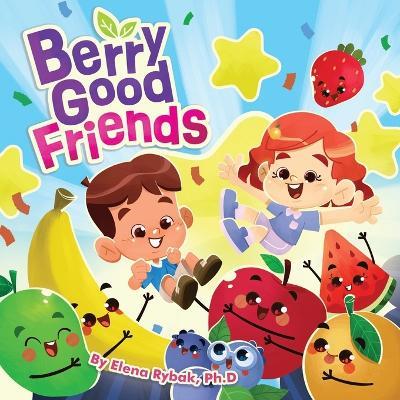 Berry Good Friends - Elena Rybak - cover