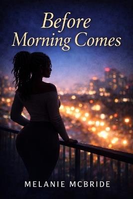 Before Morning Comes - Melanie McBride - cover