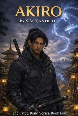 Akiro - S M Cantrell - cover