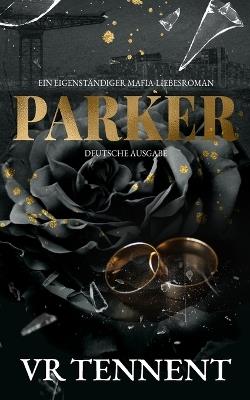 Parker: Deutsche Ausgabe - Vr Tennent - cover