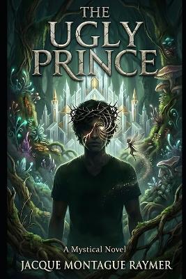 The ugly Prince - Jacque Raymer - cover