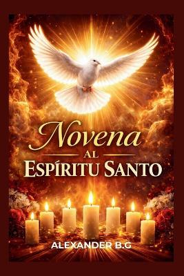 Novena Al Espíritu Santo - Alexander B G - cover