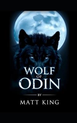 Wolf of Odin - Matt King - cover