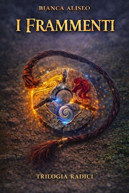 I Frammenti - Abate Cristina - ebook