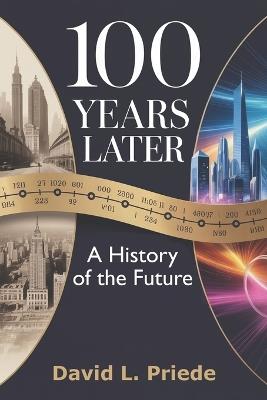 100 Years Later: The Ten Stages of the AI Revolution - David Priede - cover
