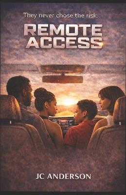 Remote Access - JC Anderson - cover