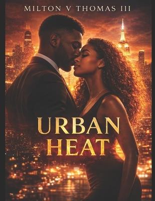 Urban Heat - Milton V Thomas - cover