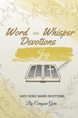 Word and Whisper Devotions: Joy - Corazone Goro - cover