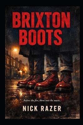 Brixton Boots - Nick Razer - cover
