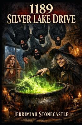 1189 Silver Lake Drive - Jerrimiah Stonecastle - cover