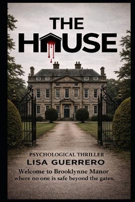 The House - Lisa Guerrero - cover