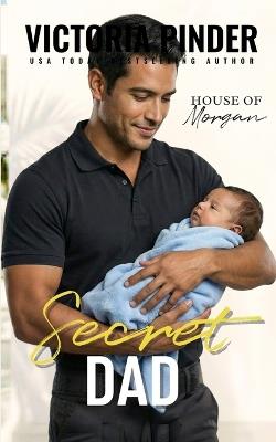 Secret Dad - Victoria Pinder - cover