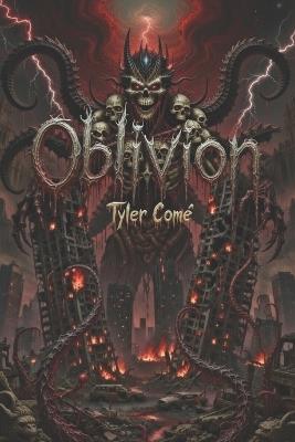 Oblivion - Tyler Come - cover