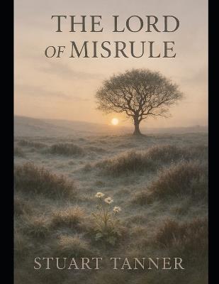 The Lord of Misrule - Stuart Tanner - cover