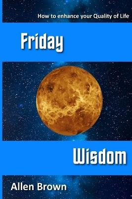 Friday Wisdom - Allen Brown - cover