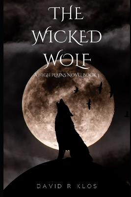 The Wicked Wolf - David R R Klos - cover