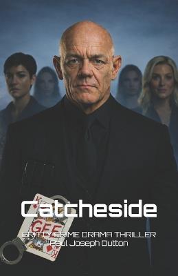 Catcheside - Elias Cross,Paul Joseph Dutton - cover