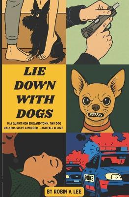 Lie Down With Dogs - Robin Lee - cover