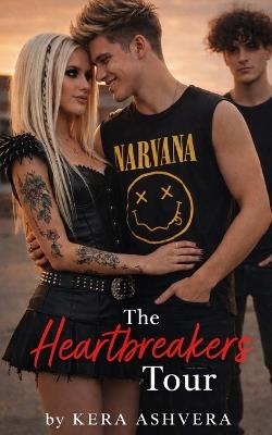 The Heartbreakers Tour - Kera Ashvera - cover