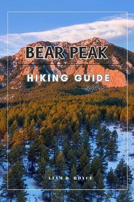 Bear Peak - Liam D Royce - cover